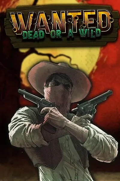 Wanted: Dead or a Wild | Gamblii Casino